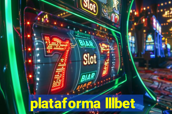 plataforma lllbet